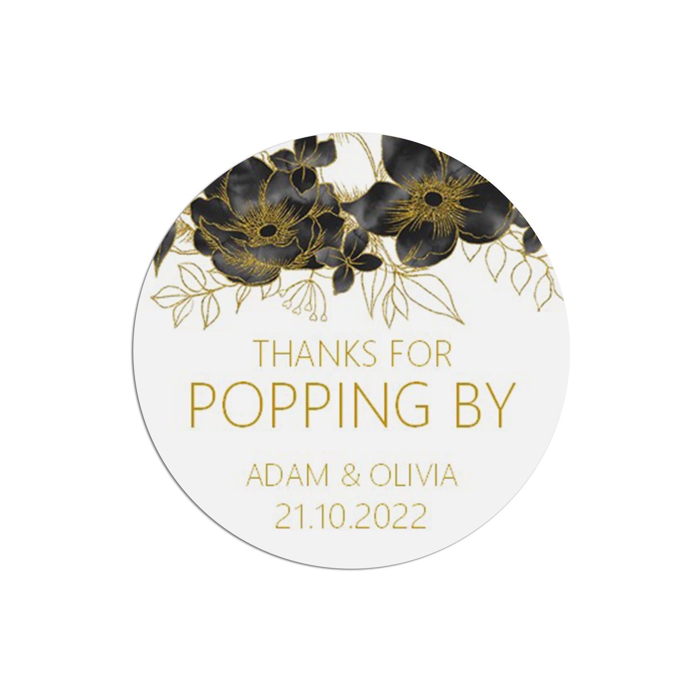 Black & Gold Thanks For Popping By Stickers 37mm Round x 35 Personalised Stickers Per Sheet