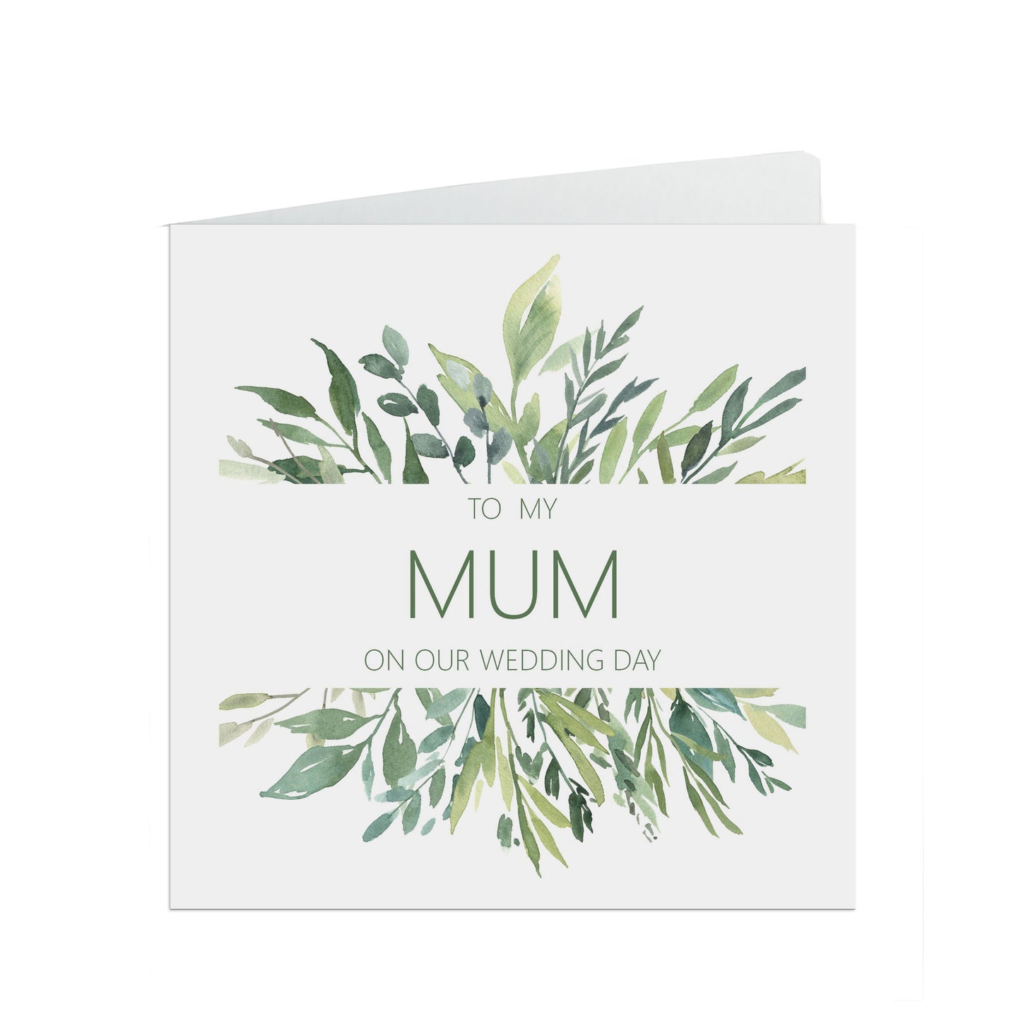 Mum On Our Wedding Day Card - Greenery