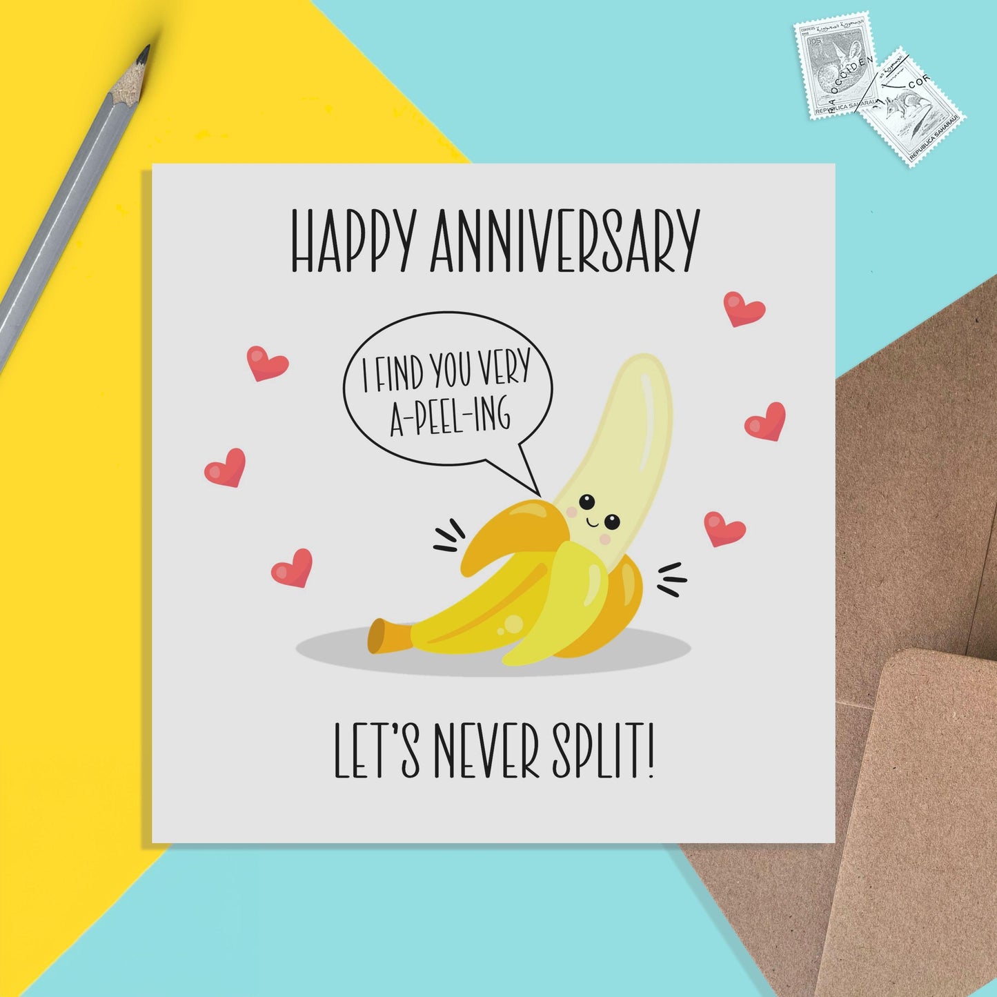 I Find You Very A-Peel-ing - Anniversary Card