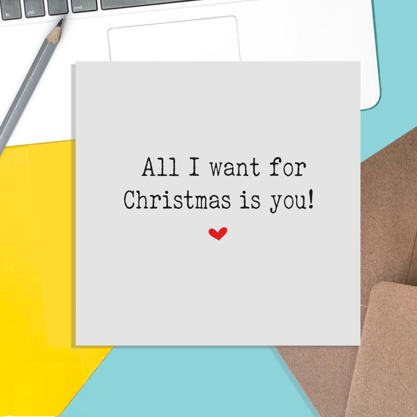 All I Want For Christmas Is You! Funny Christmas Card - PMPrinted