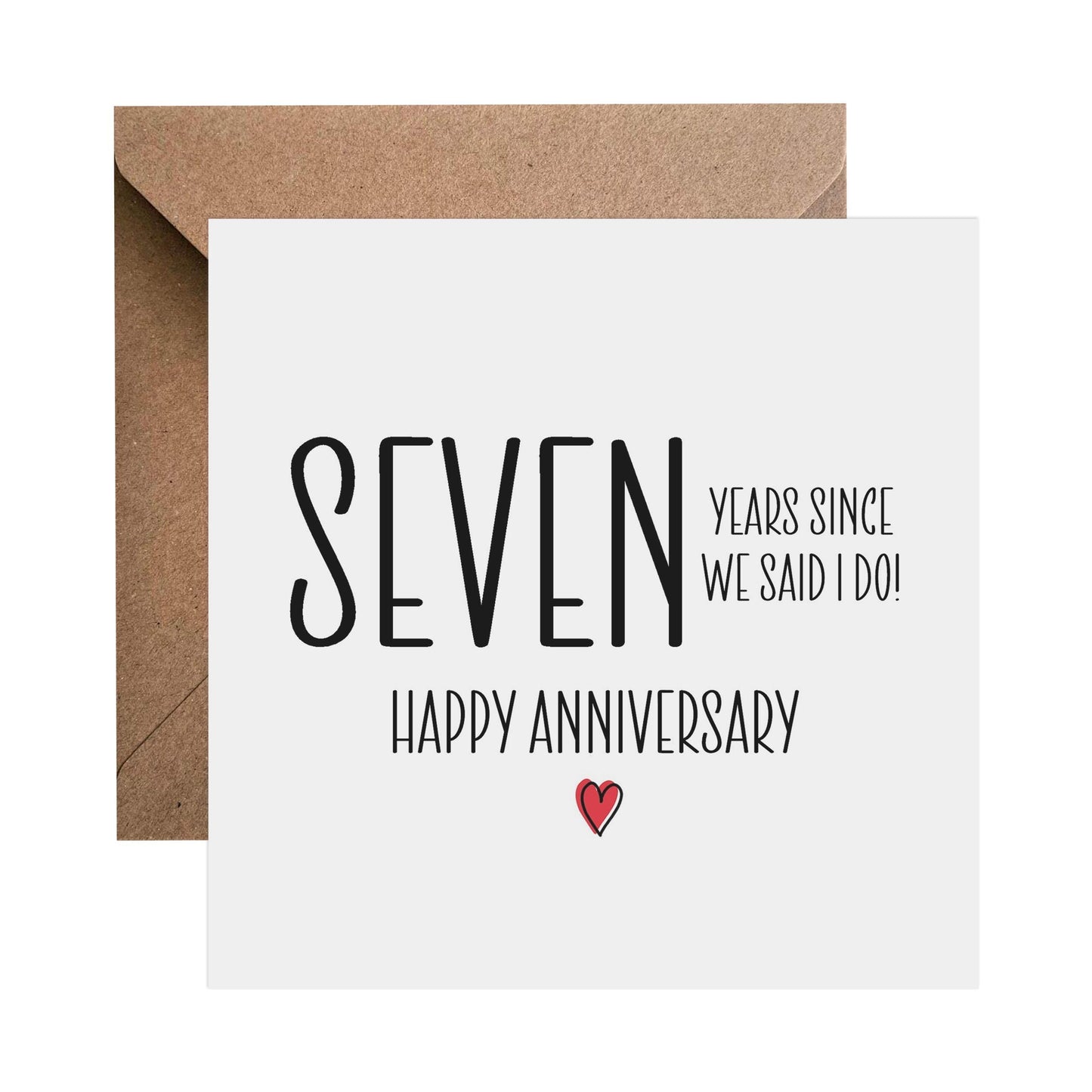 7th Anniversary Card - Seven Years Since We Said I Do - PMPrinted