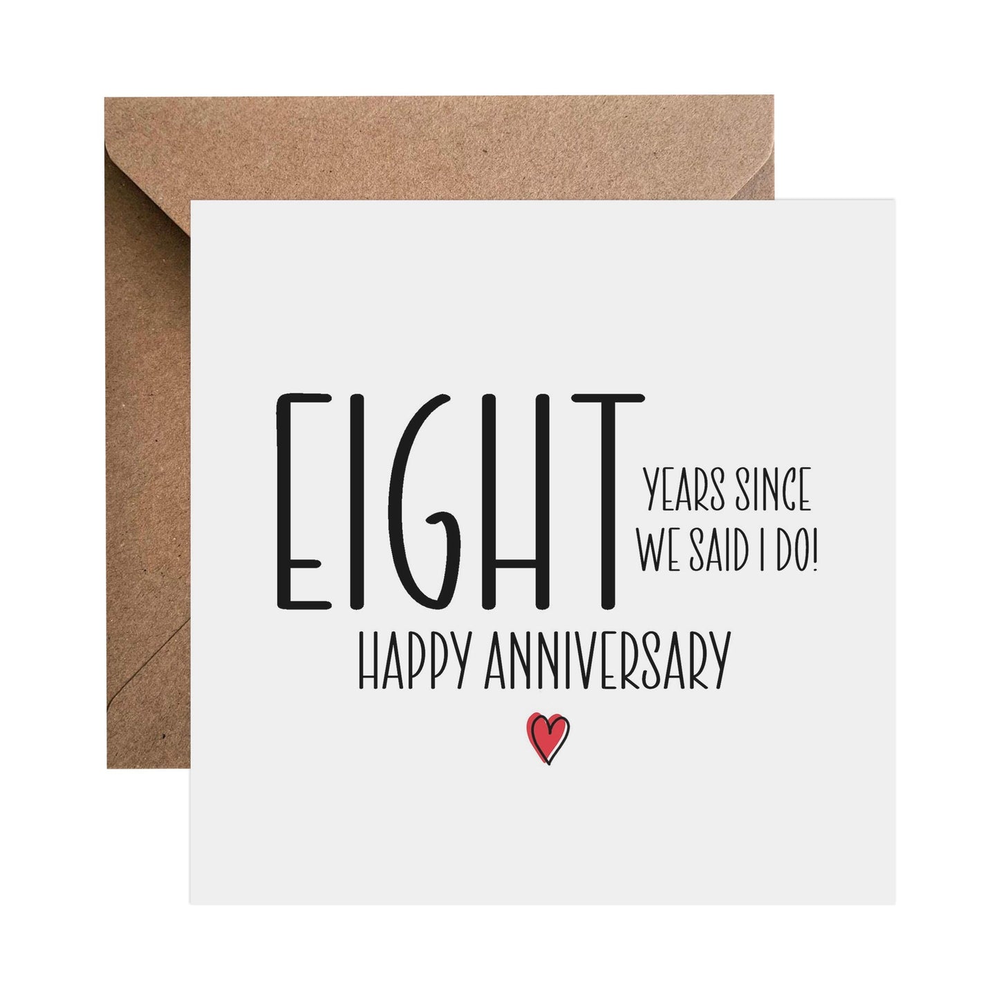 8th Anniversary Card - Eight Years Since We Said I Do - PMPrinted