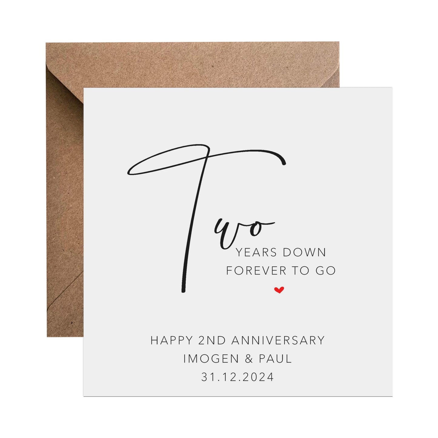 2nd Anniversary Card - Personalised Two Years Down Forever To Go - PMPrinted
