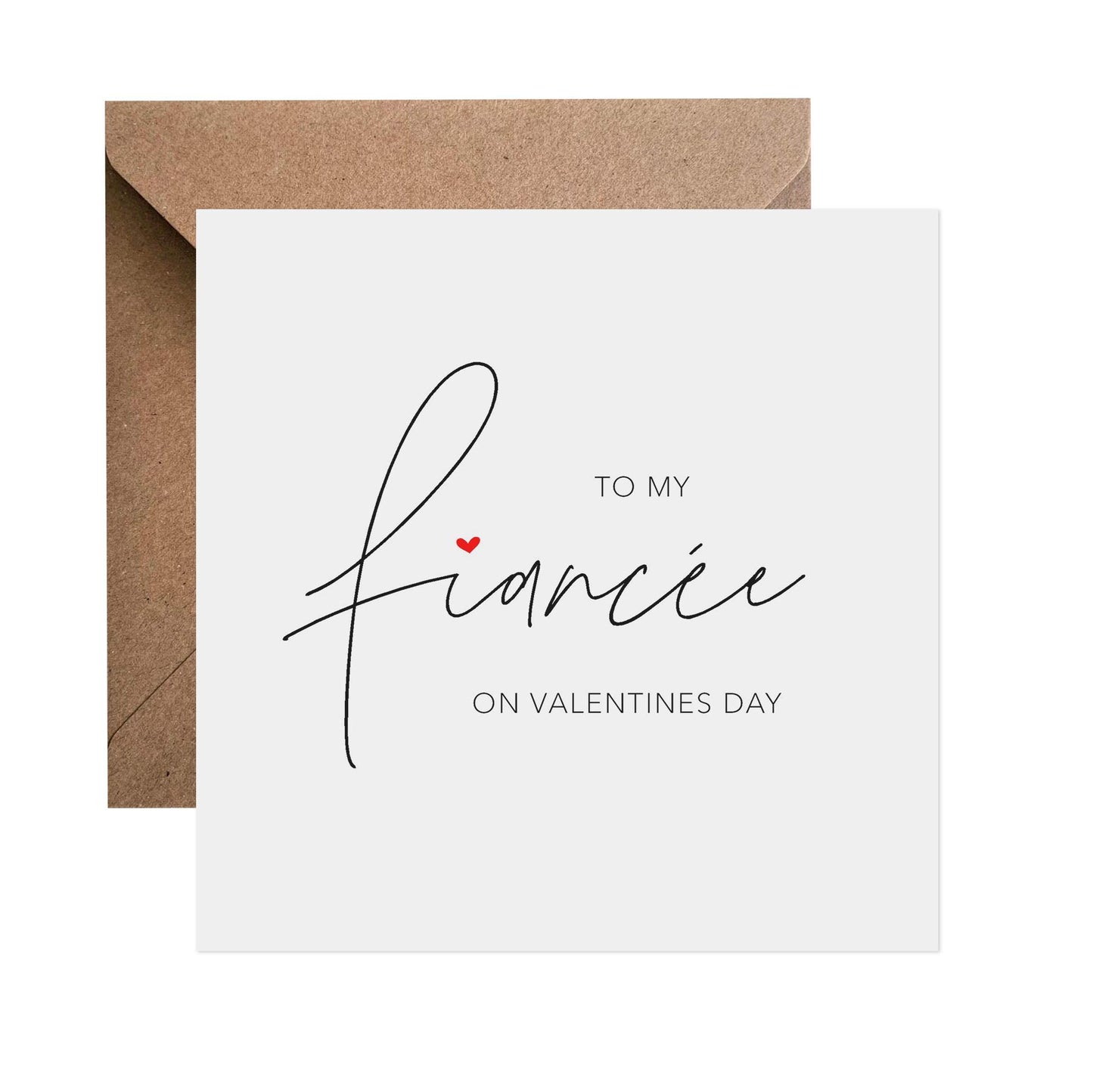 Fiancée Valentine's Day Card, Romantic Script Design - PMPrinted