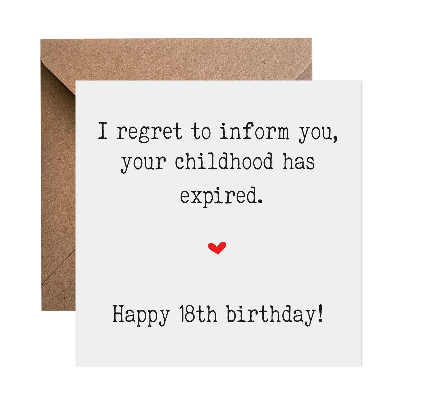 18th Birthday Card, Your Childhood Has Expired - PMPrinted