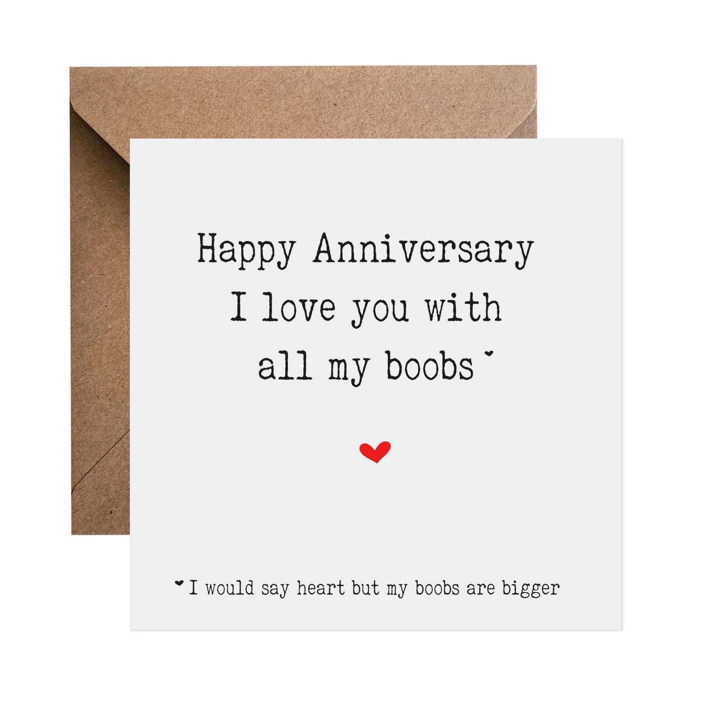 I Love You With All My Boobs - Anniversary Card - PMPrinted