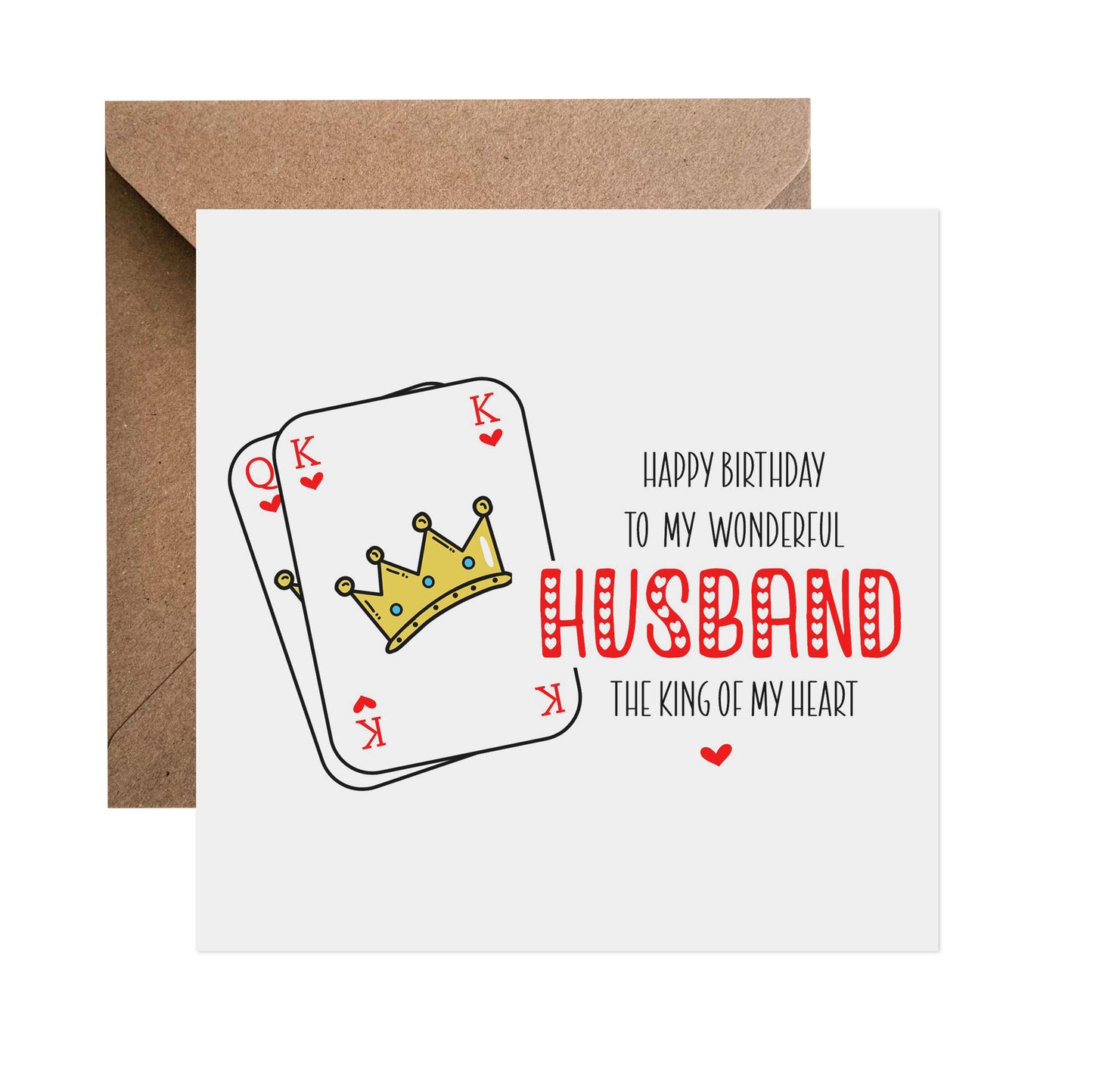 Husband Birthday Card - King of My Heart