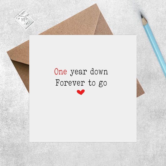 Forever To Go 1st - 10th Anniversary Card