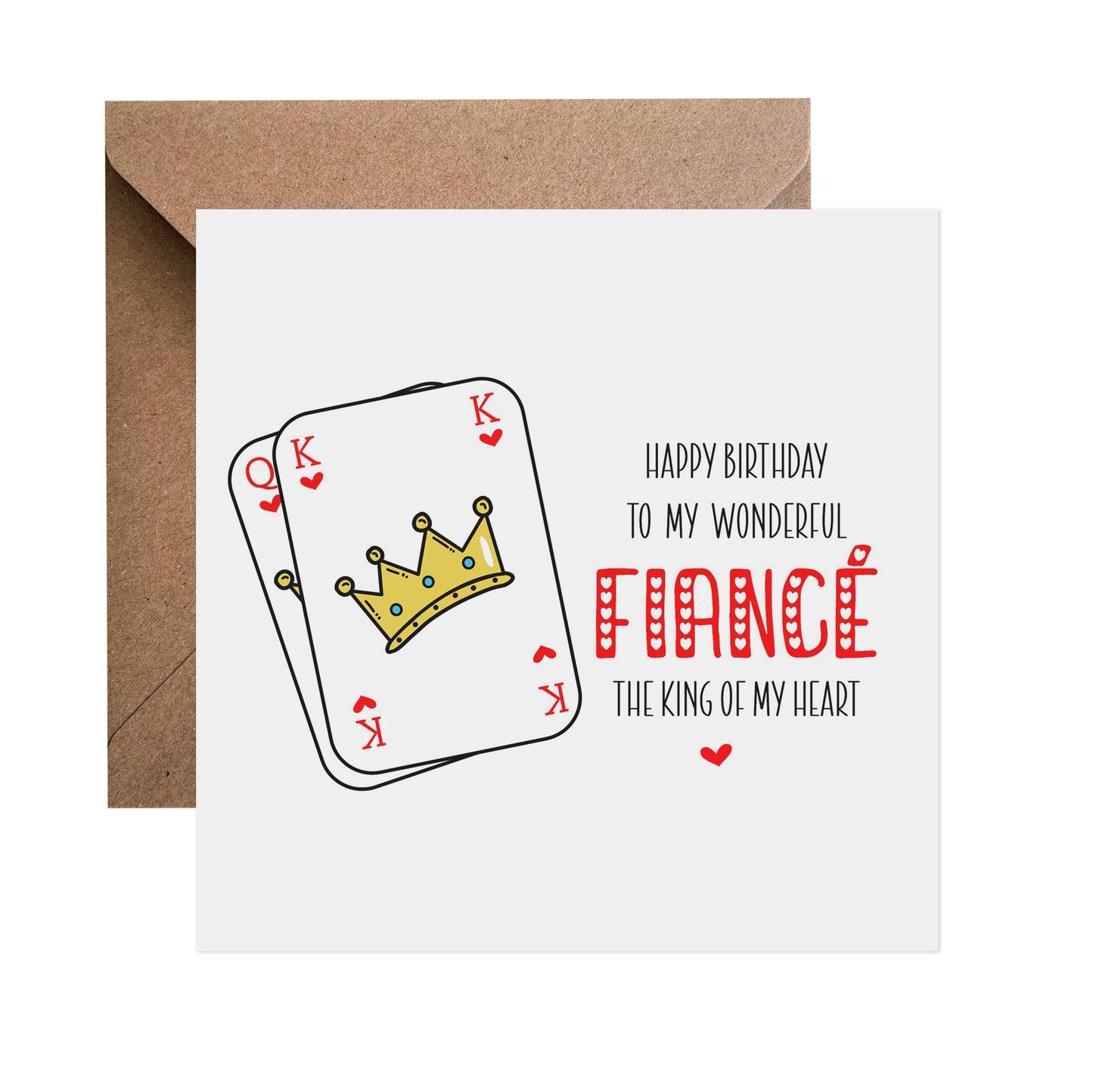 Fiance Birthday Card - King of My Heart
