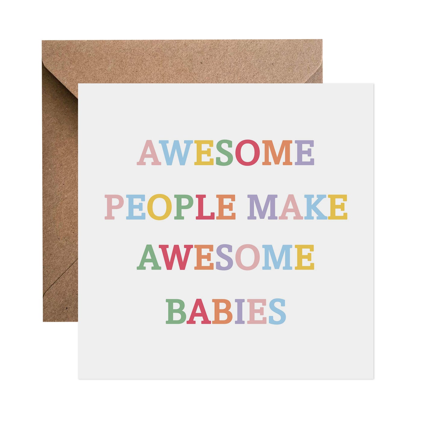 Awesome People Make Awesome Babies - New Baby Card