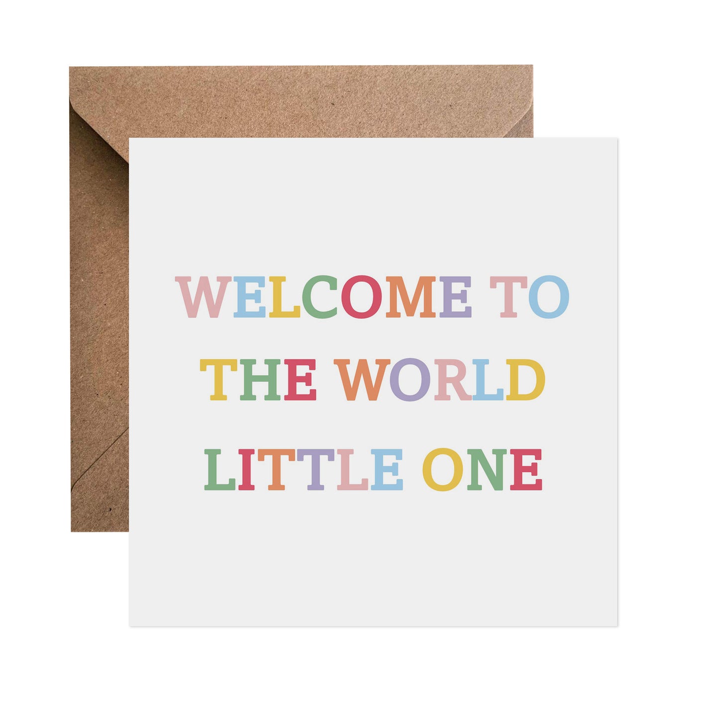 Welcome To The World Little One - New Baby Card