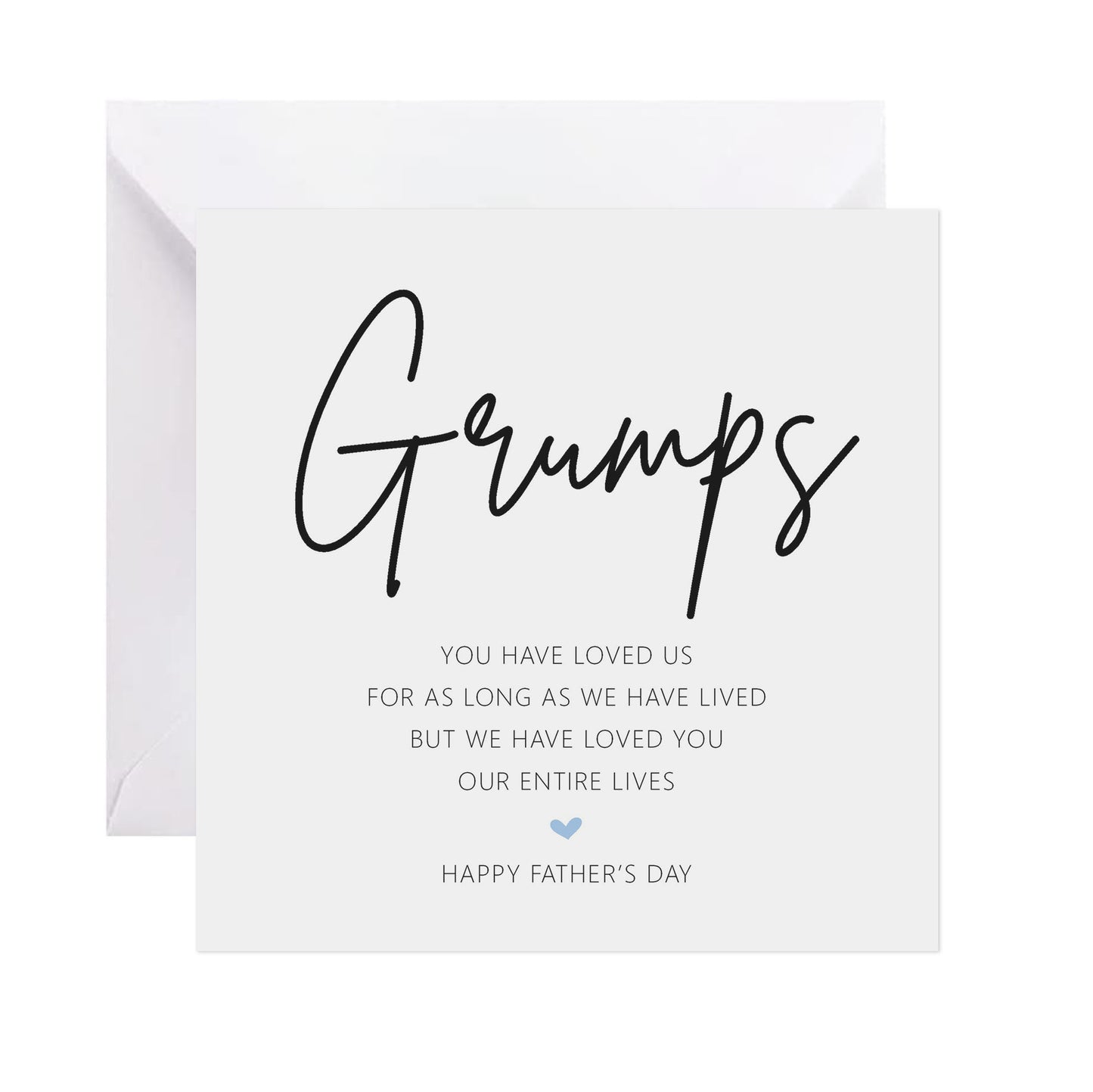 Grumps Father's Day Card - We Have Loved You Our Entire Lives