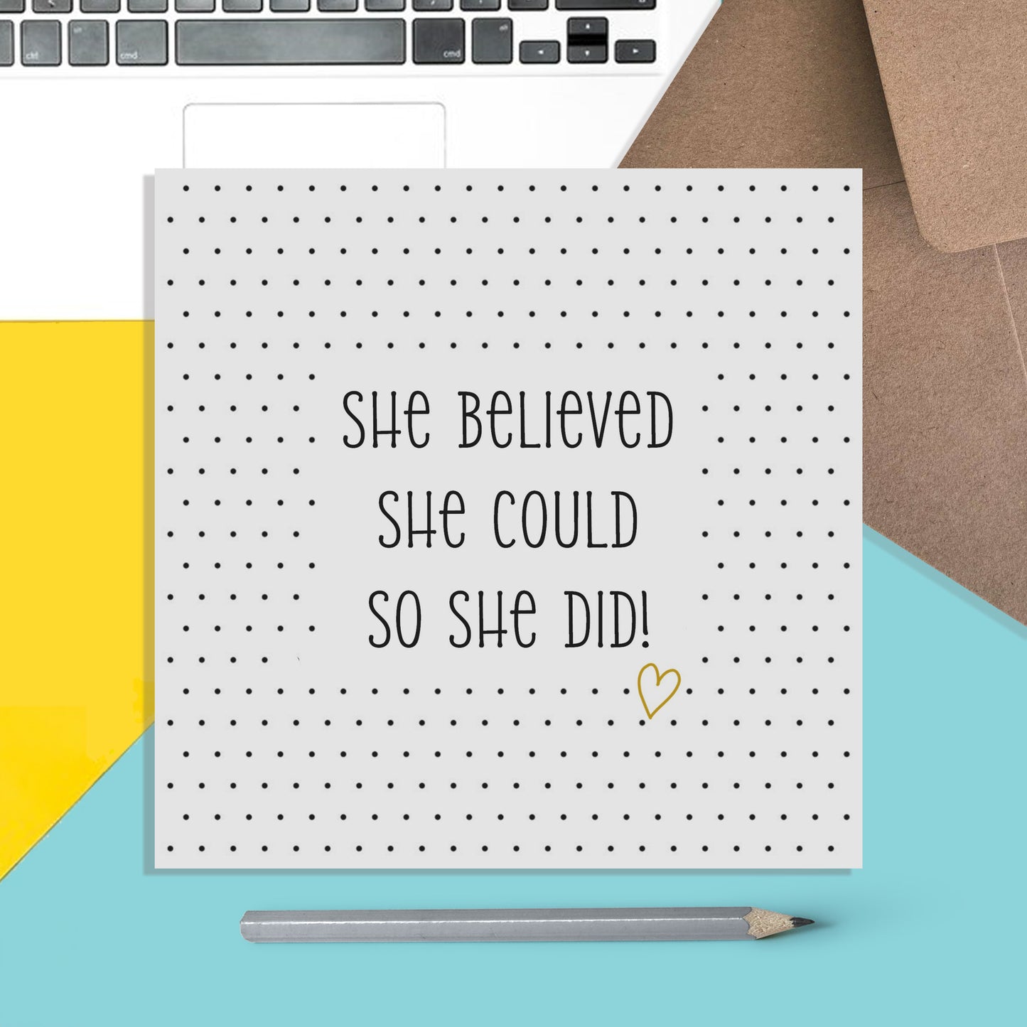 She Belived She Could So She Did, Congratulations Card