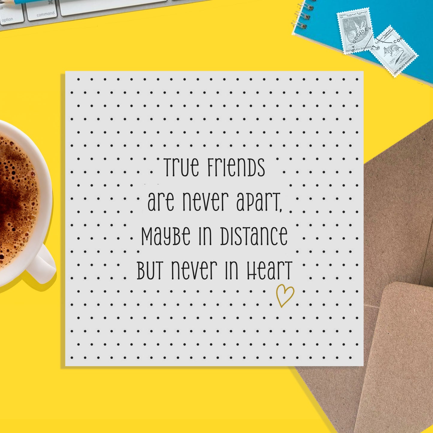 True Friends Are Never Apart, Missing You Card