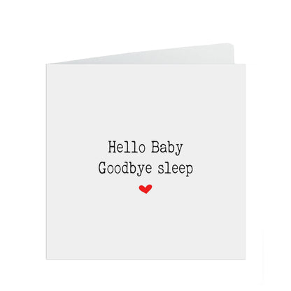 Hello baby, goodbye sleep, Funny typewriter new baby card