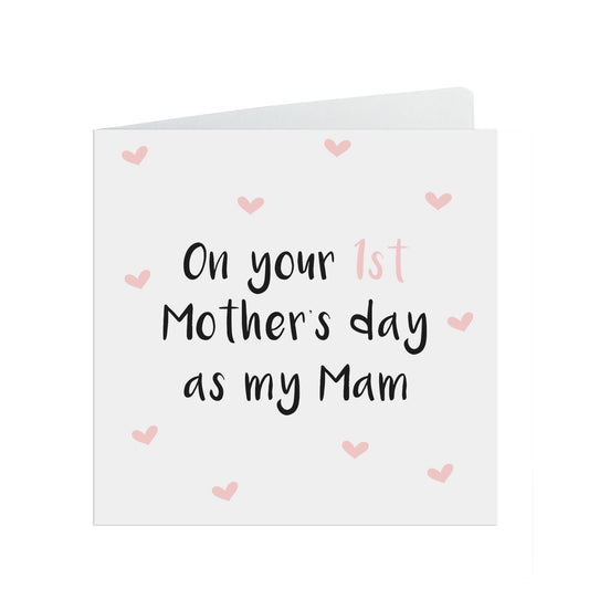  On Your 1st Mother's Day As My Mam, Card For Mother's Day by PMPRINTED 