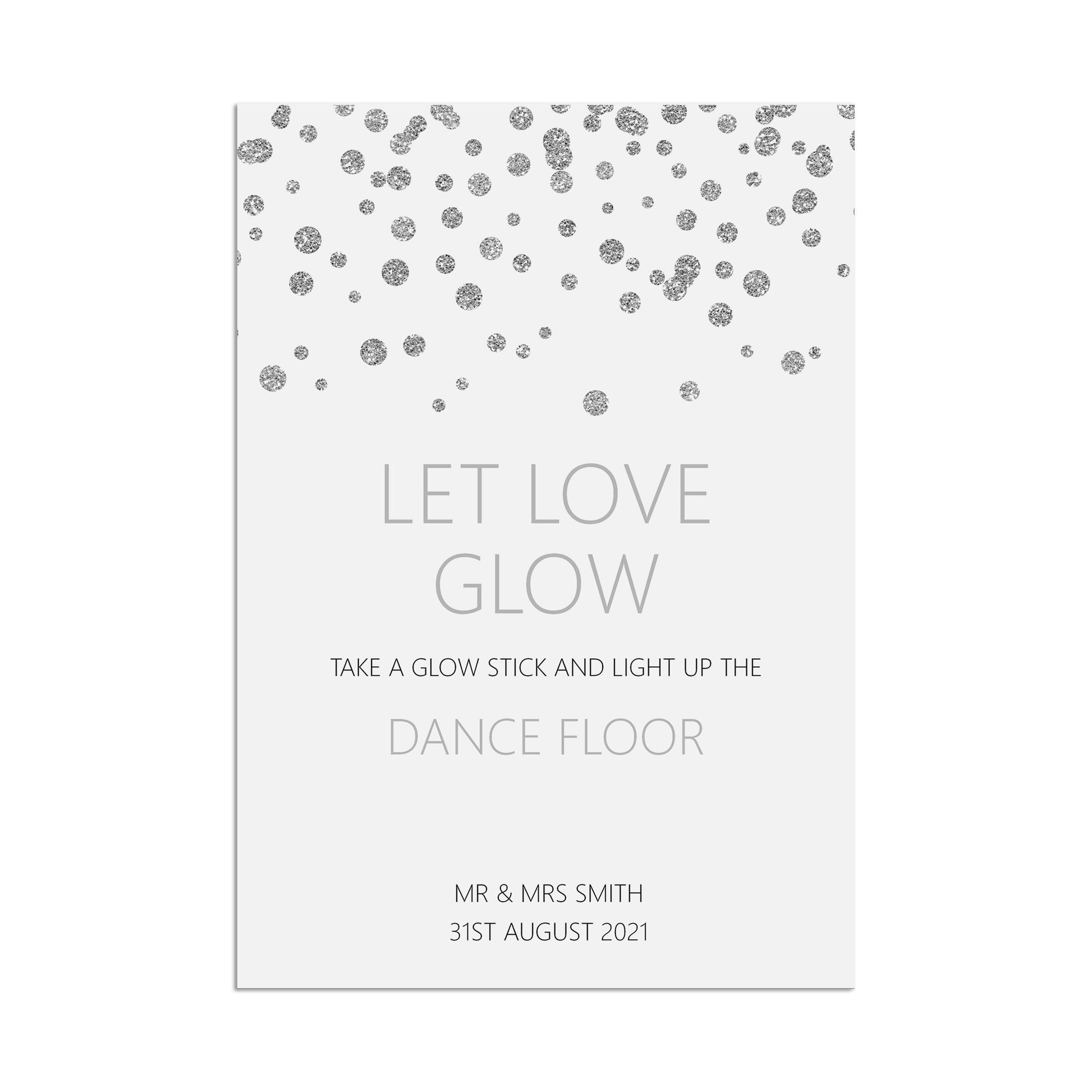 Wedding Sign - Let love Glow Glowsticks, , Personalised Silver A5, A4 Or A3 Sign