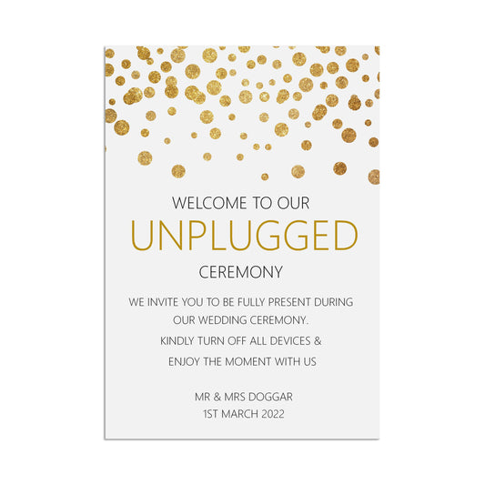 Wedding Sign - Unplugged Ceremony , Personalised Gold A5, A5 Or A3