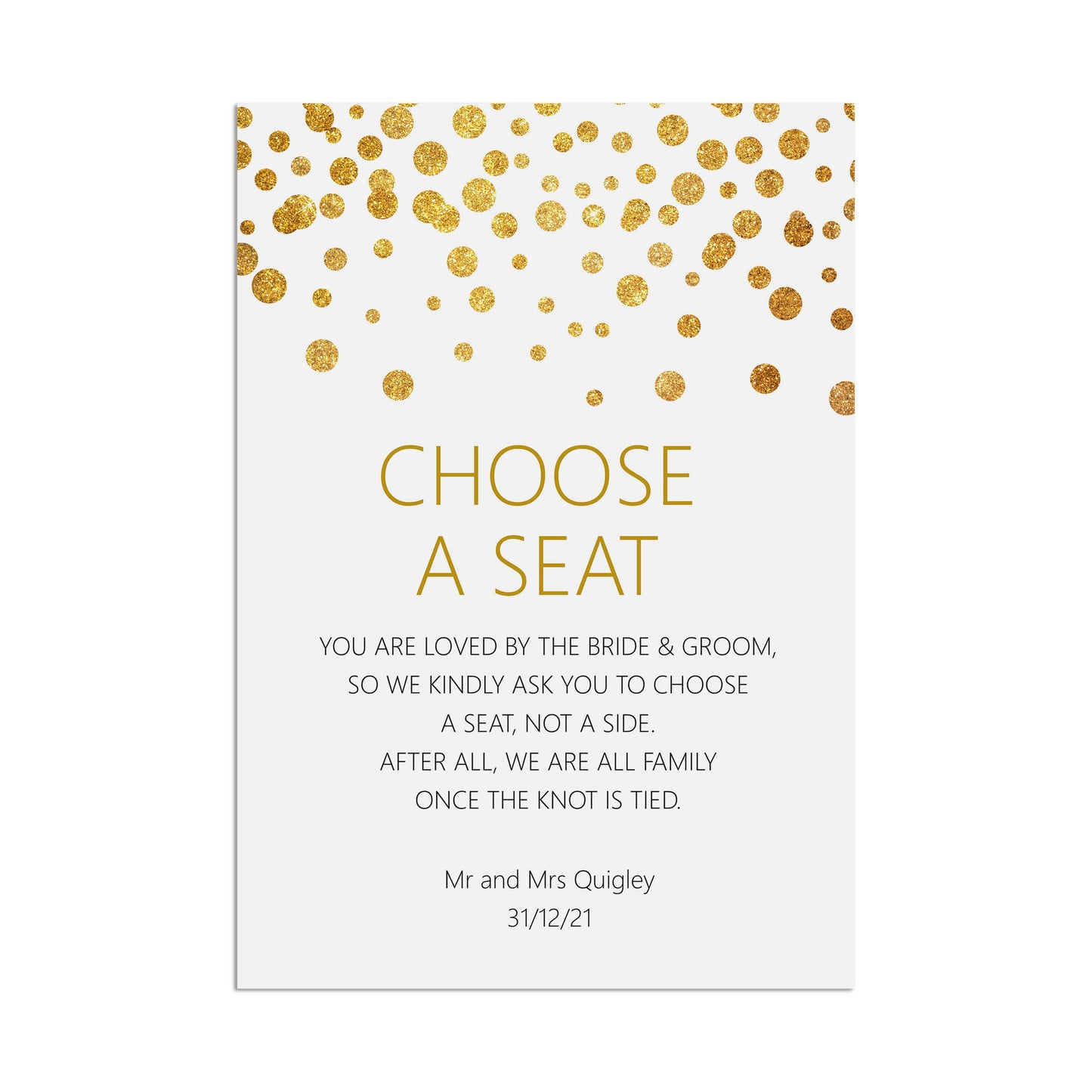 Wedding Sign - Choose A Seat Ceremony , Personalised Gold A5, A5 Or A3