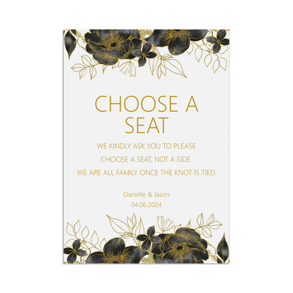 Black & Gold Choose A Seat Not A Side Wedding Ceremony Sign - 3 Sizes Available