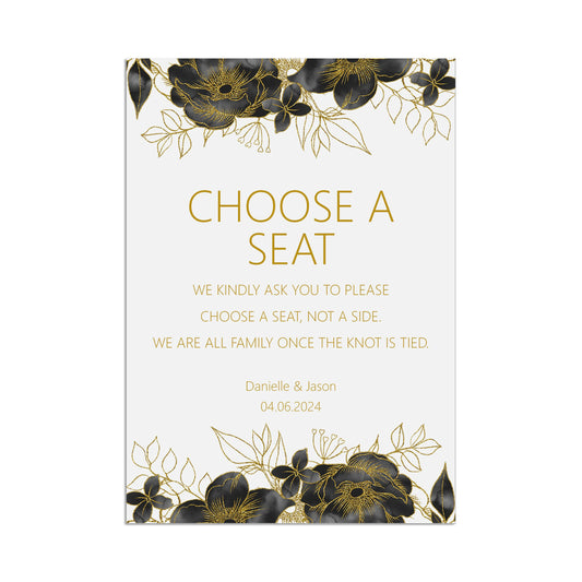 Black & Gold Choose A Seat Not A Side Wedding Ceremony Sign - 3 Sizes Available