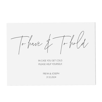 Wedding Sign - To Have And To Hold , Personalised Black & White A5, A4 Or A3 Sign