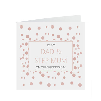 Dad And Step Mum On Our Wedding Day Card, Rose Confetti 6x6 Inches With A White Envelope
