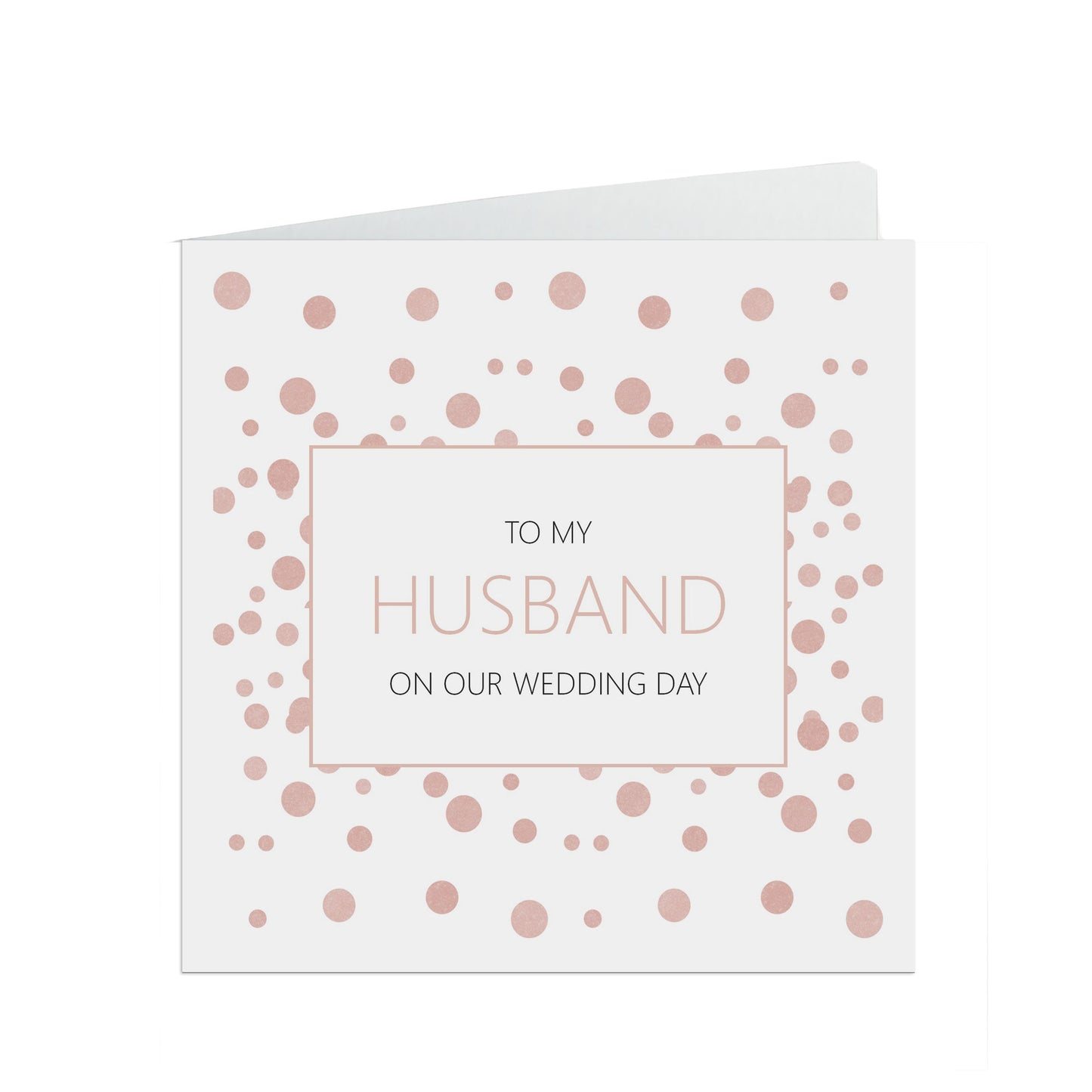 Husband On Our Wedding Day Card, Rose Confetti 6x6 Inches With A White Envelope
