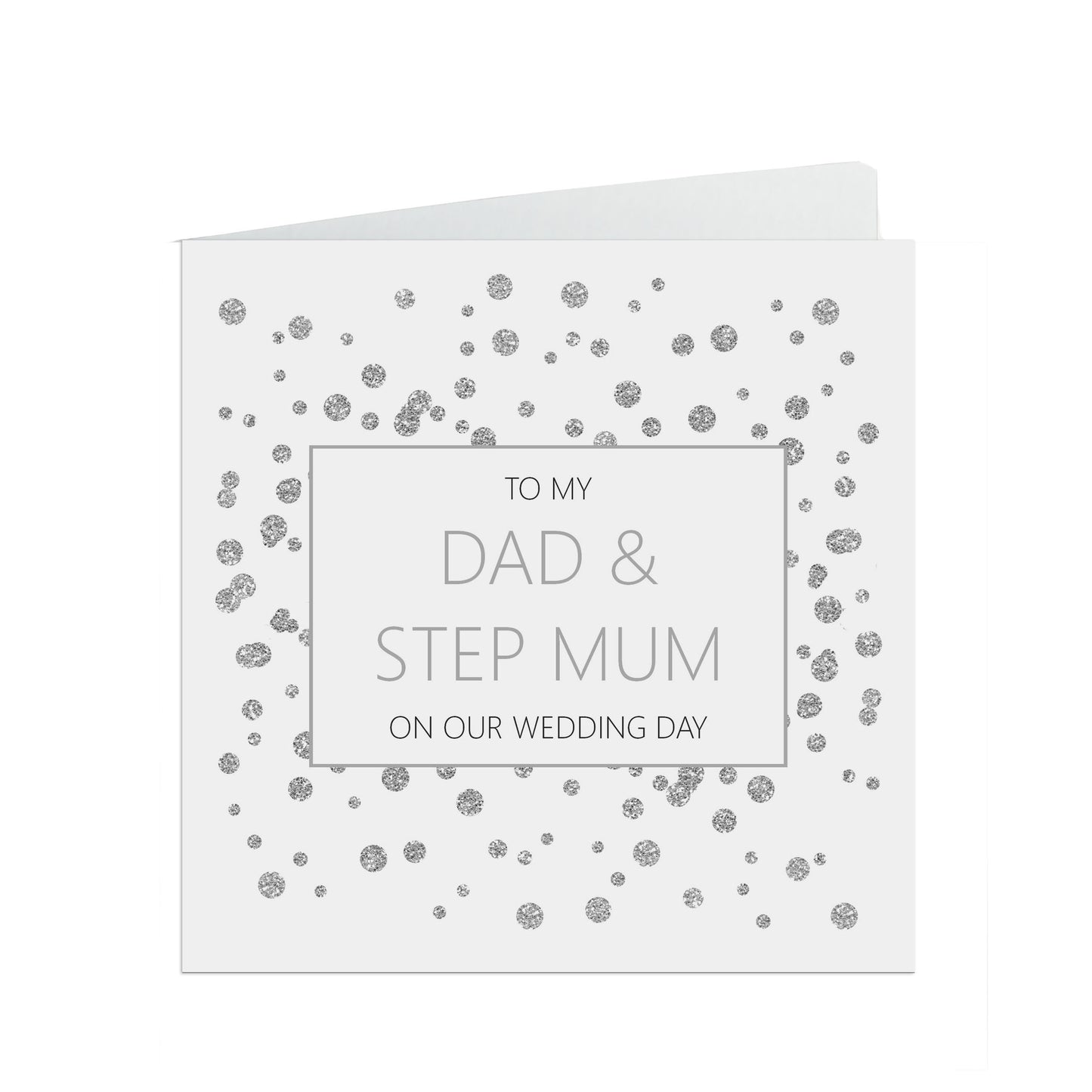 Dad And Step Mum On Our Wedding Day Card, Silver 6x6 Inches With A White Envelope