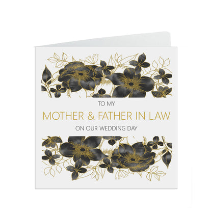 Mother And Father In Law On Our Wedding Day Card, Black Floral Floral 6x6 Inches With A White Envelope
