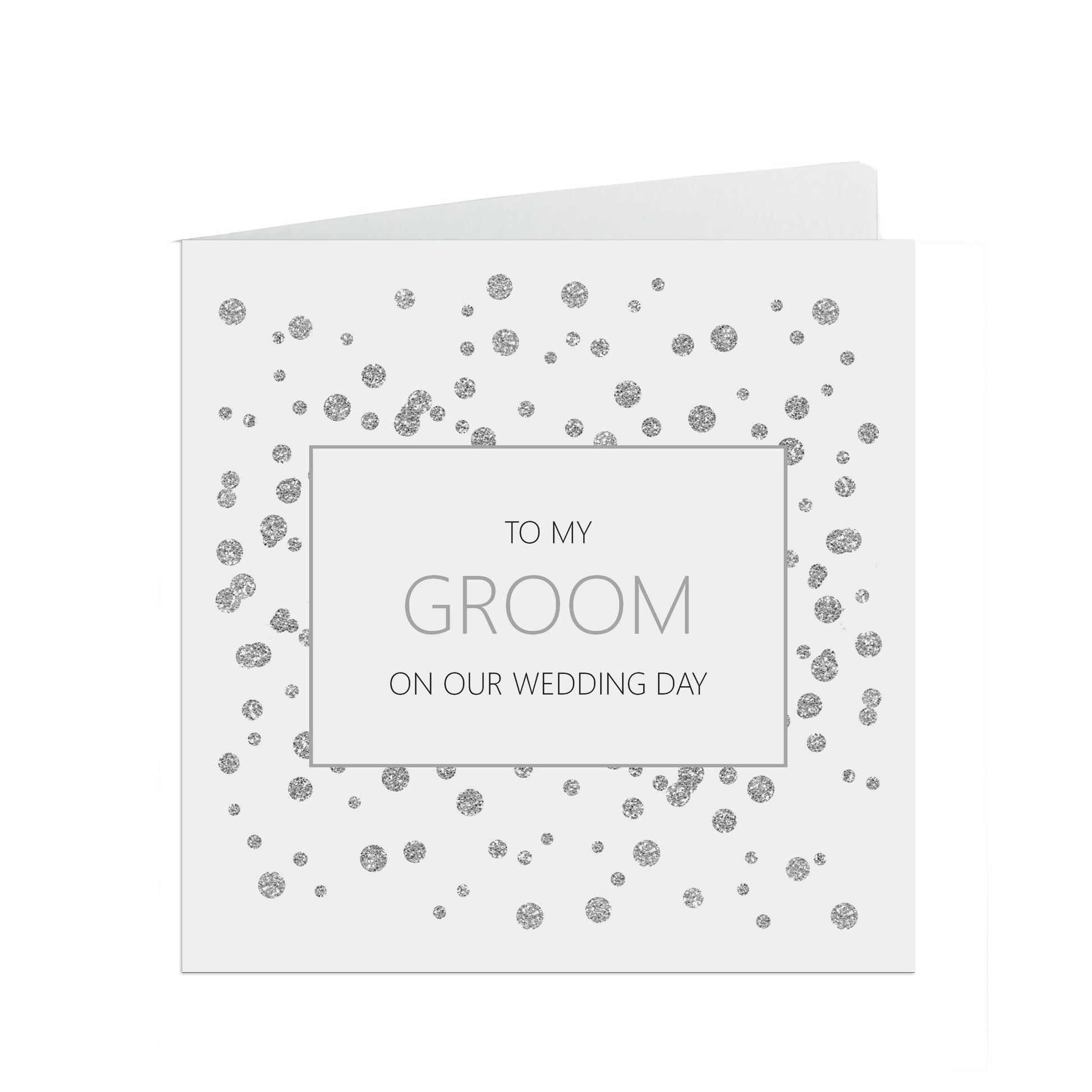 Groom On Our Wedding Day Card, Silver 6x6 Inches With A White Envelope