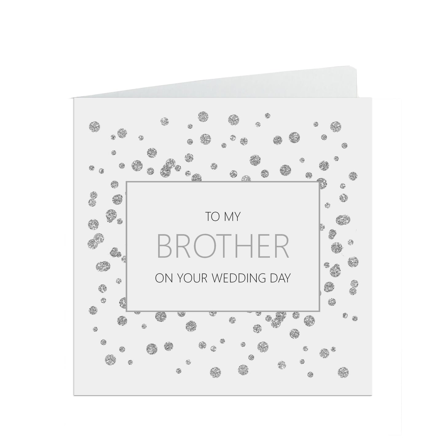 Brother On Your Wedding Day Card, Silver 6x6 Inches With A White Envelope