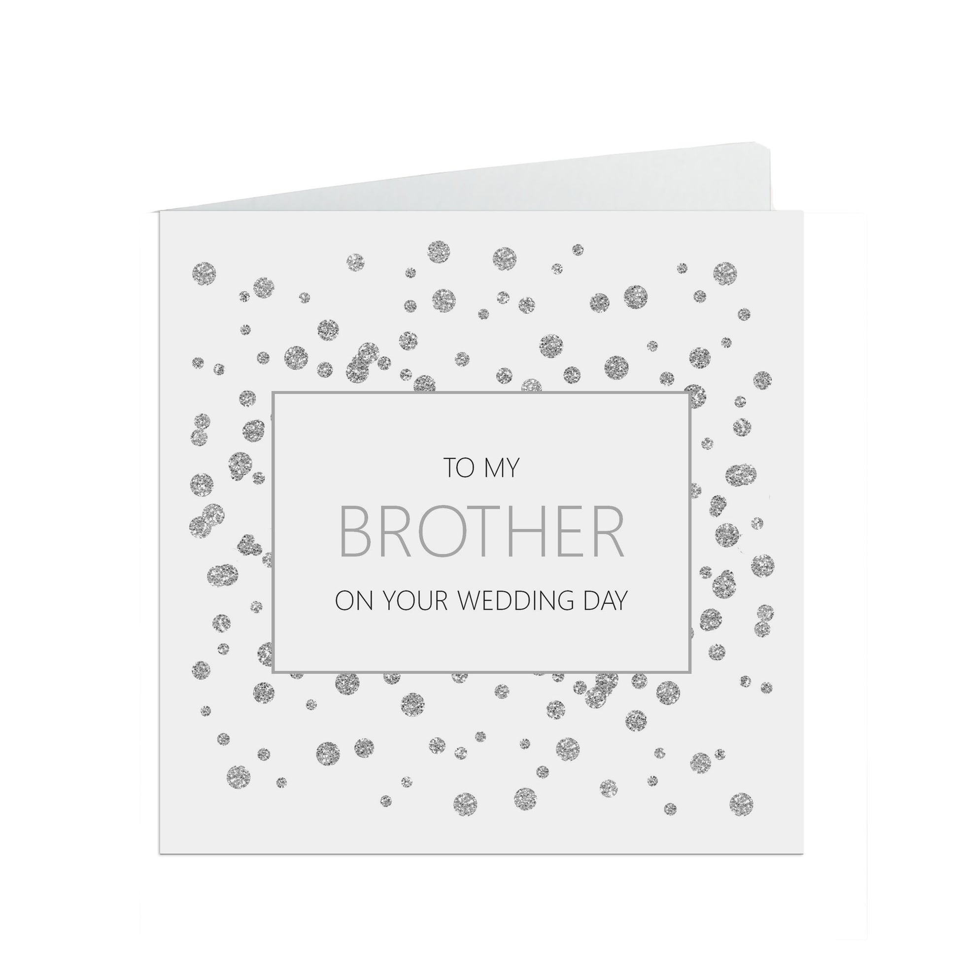 Brother On Your Wedding Day Card, Silver 6x6 Inches With A White Envelope