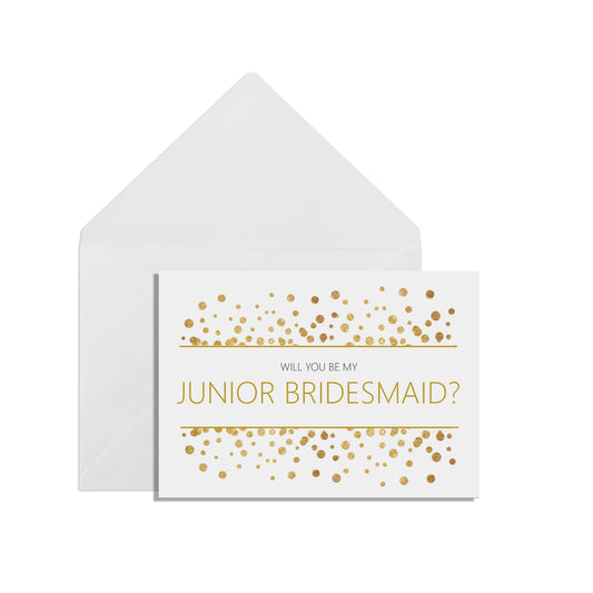 Will You Be My Junior Bridesmaid? A6 Gold Effect Wedding Proposal Card With A White Envelope