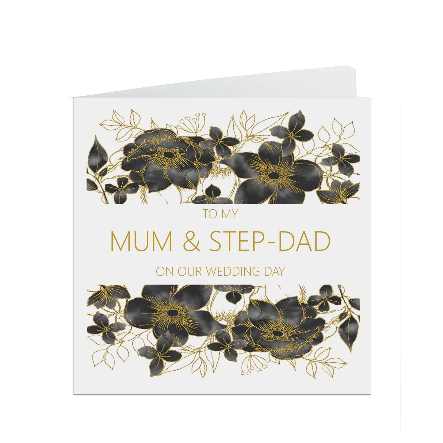 Mum And Step-Dad On Our Wedding Day Card, Black Floral Floral 6x6 Inches With A White Envelope