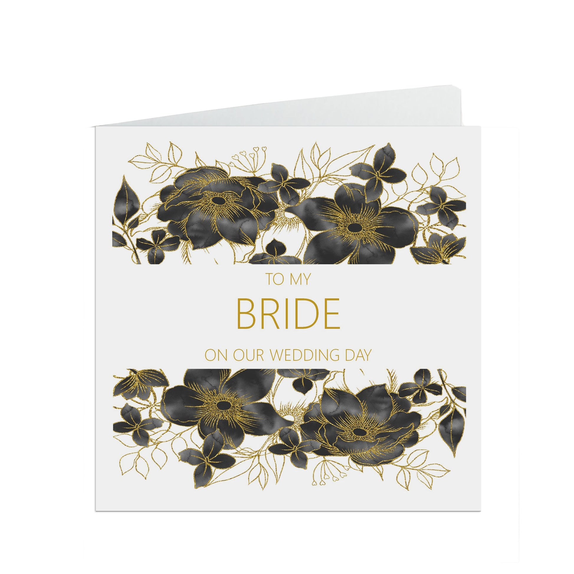 My Bride On Our Wedding Day Card, Black Floral Floral 6x6 Inches With A White Envelope