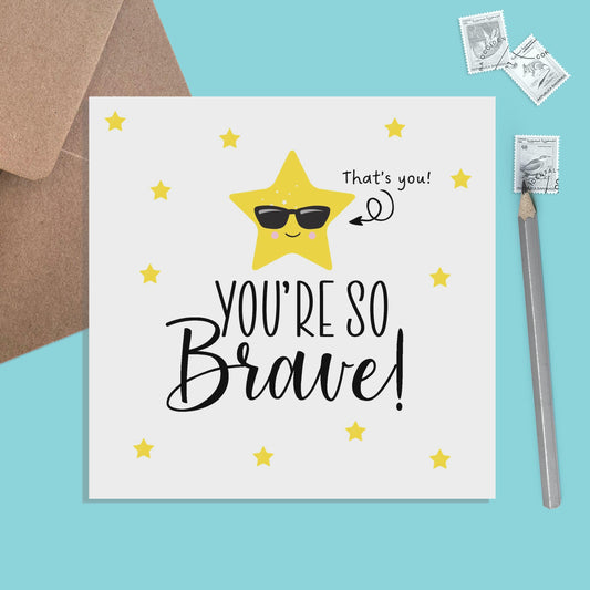 You're So Brave! - Congrats, Proud Of You, Appreciation Card, Support Card, Thinking Of You Card - PMPrinted