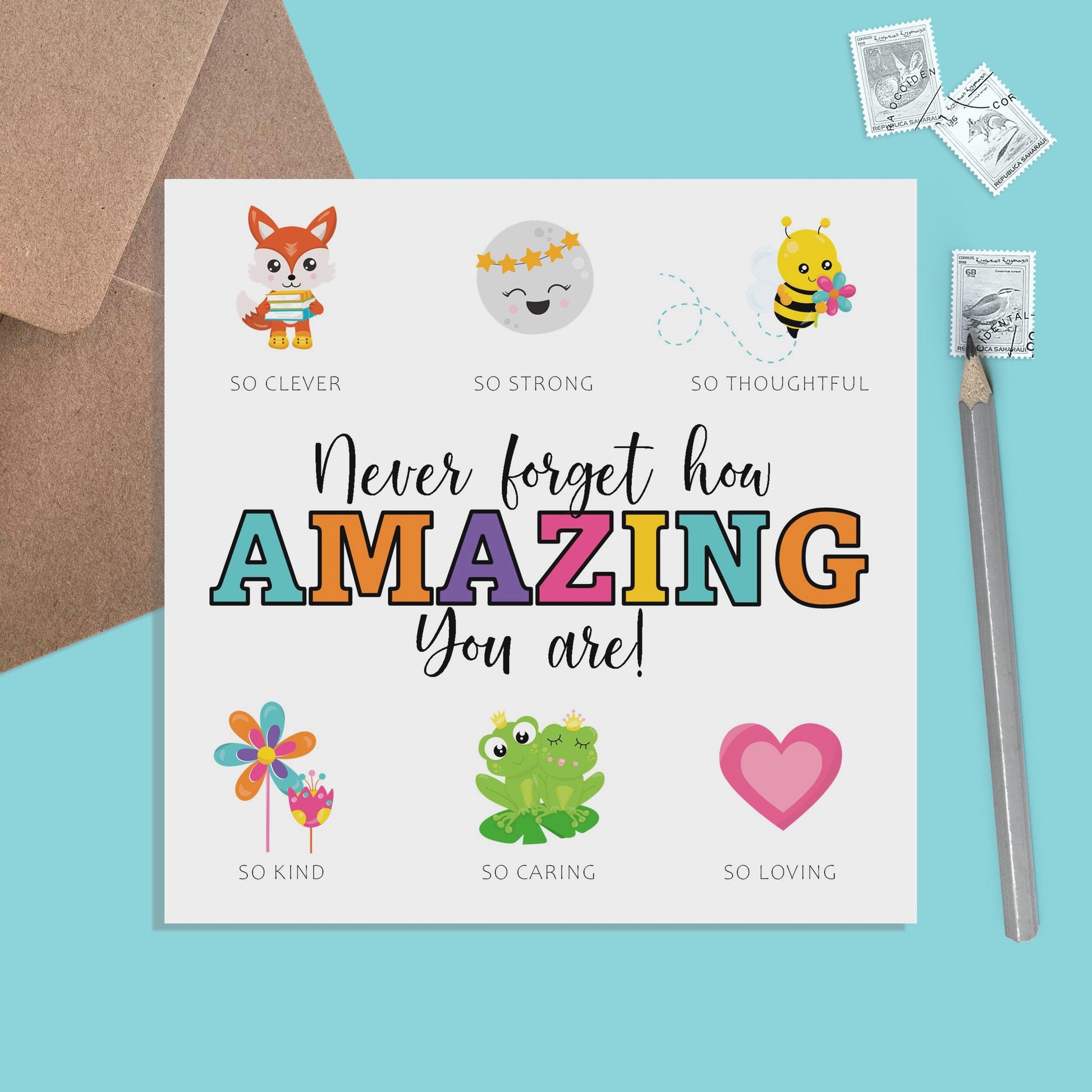 Never Forget How Amazing You Are! - Motivation, Encouragement Or Support Card