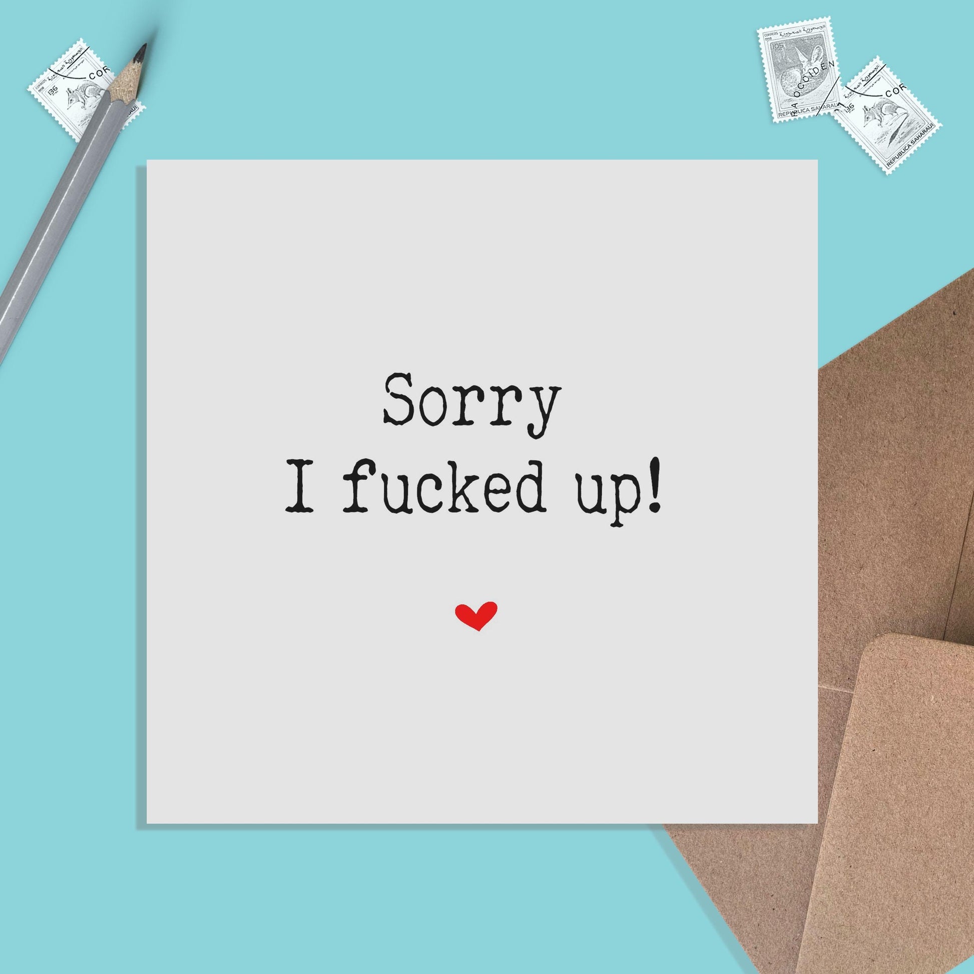 Sorry I F****d Up!, Sorry Card - PMPrinted