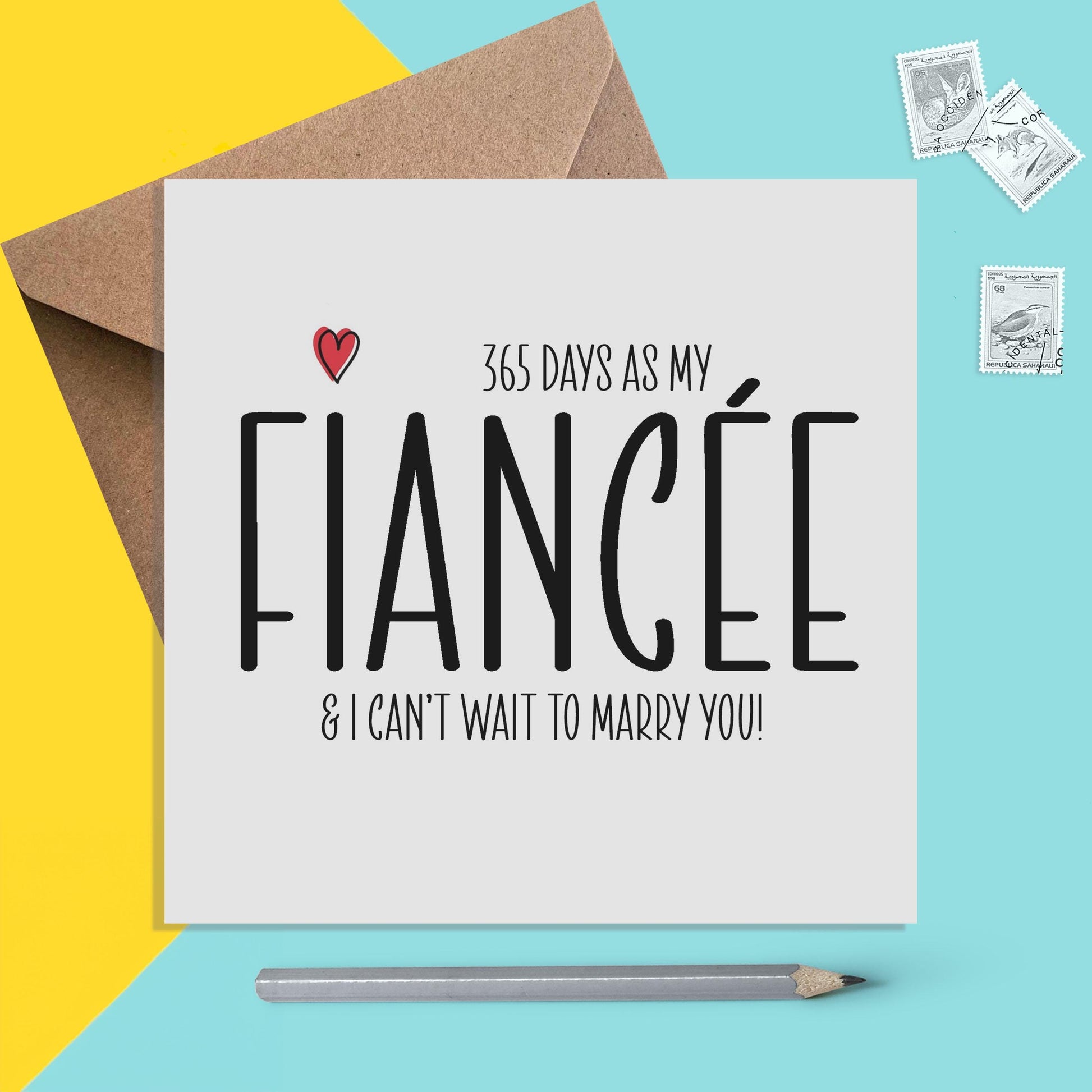 365 Days As My Fiancée, I Can't Wait To Marry You! - Engagement Anniversary Card - PMPrinted