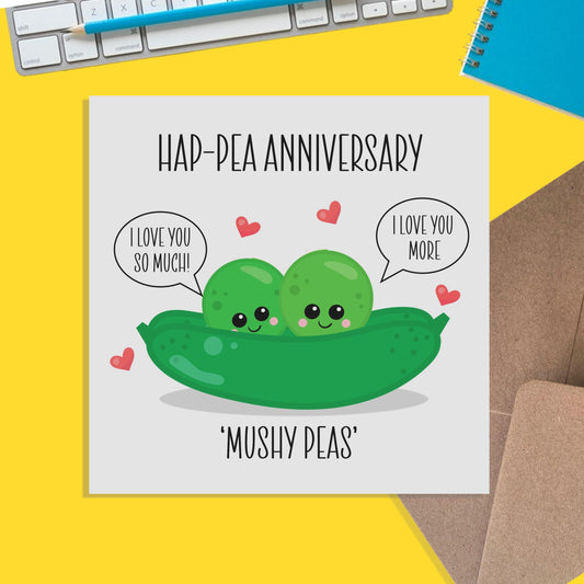 Mushy Peas! - Anniversary Card