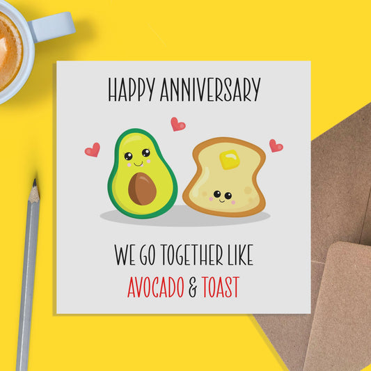 You're The Avocado To My Toast - Anniversary Card