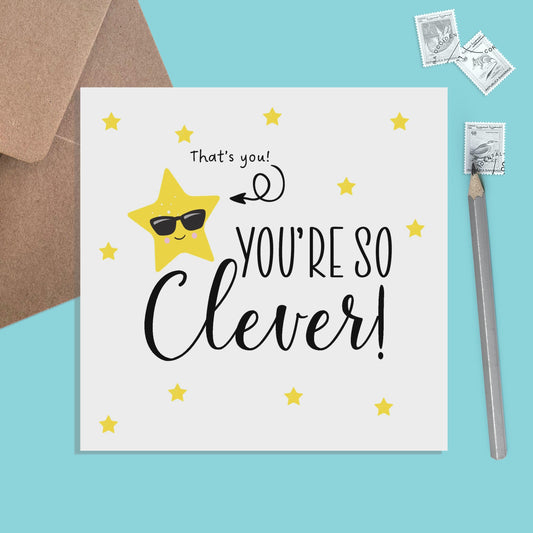 You're So Clever! - Congrats, Proud Of You, Appreciation Card, Promotion Card, Graduation or Exams Card - PMPrinted
