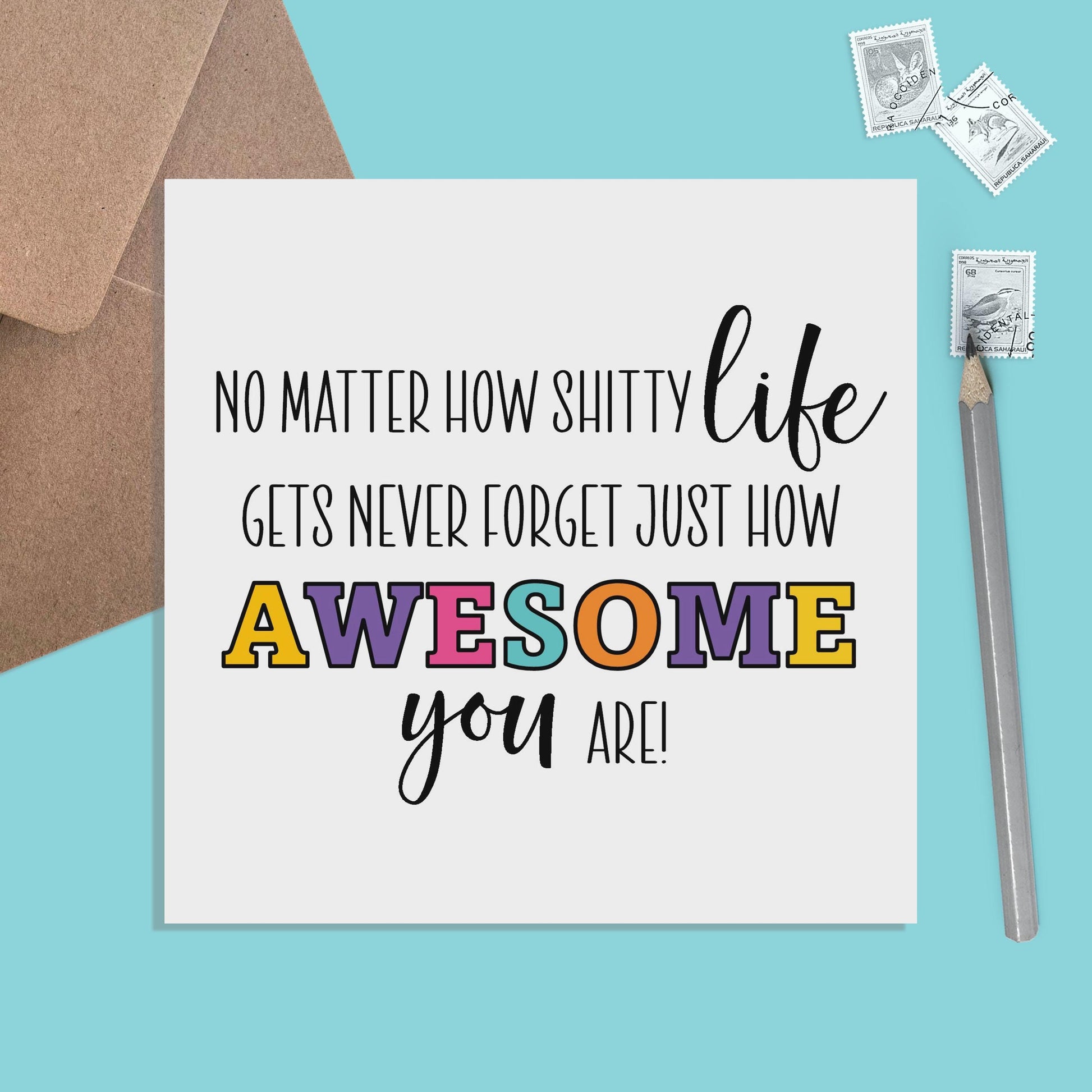 Never forget How Awesome You Are! - PMPrinted