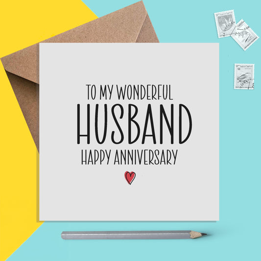 Wonderful Husband - Anniversary Card