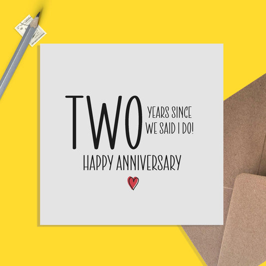 2nd Anniversary Card, Two Years Since We Said I Do