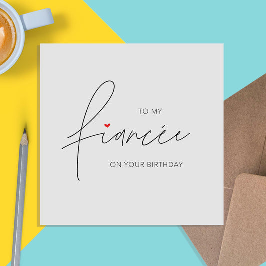 Fiancée Birthday Card, Simple Elegant Design - PMPrinted