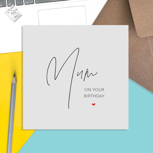 Mum Birthday Card, Simple Birthday Card - PMPrinted