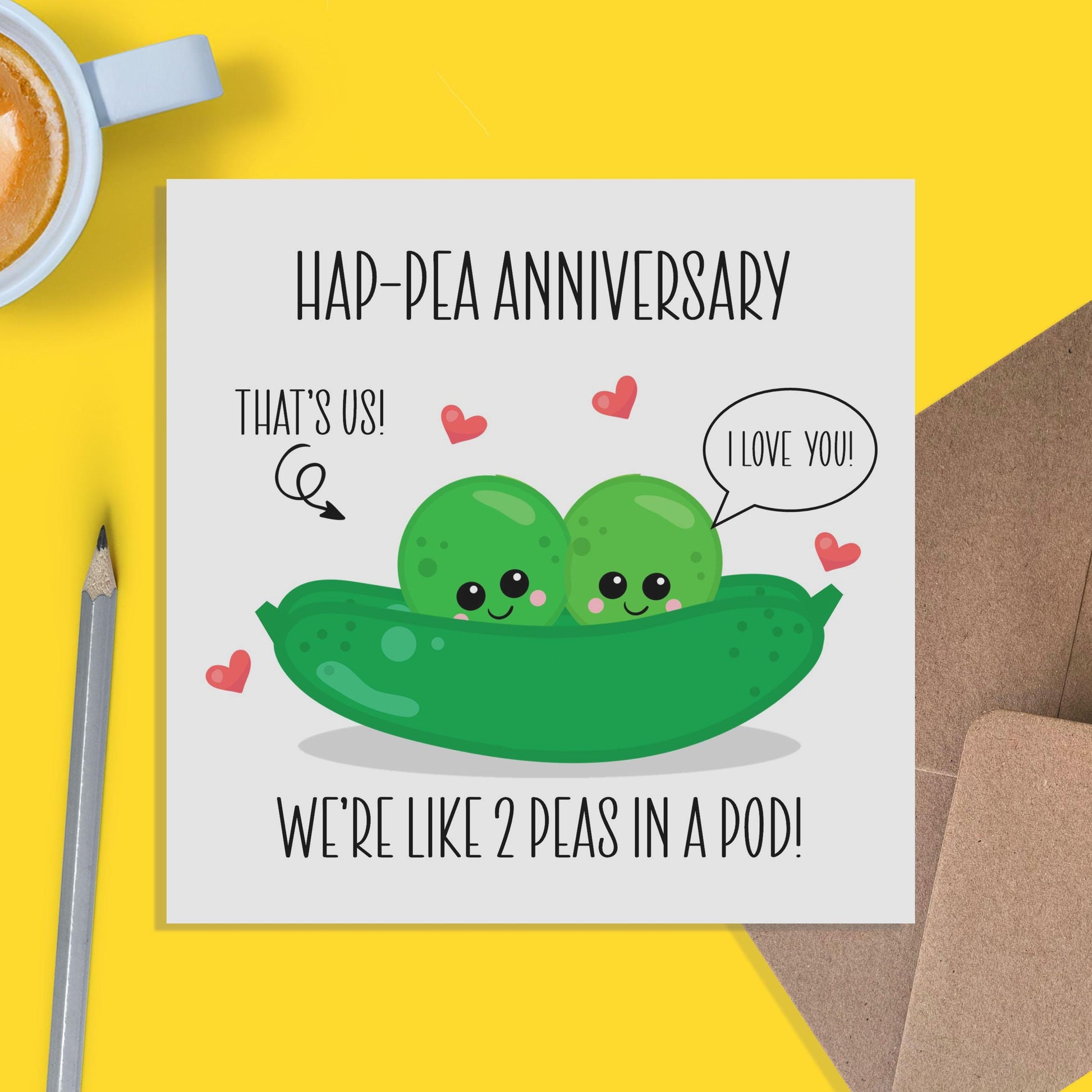2 Peas In A Pod! - Anniversary Card