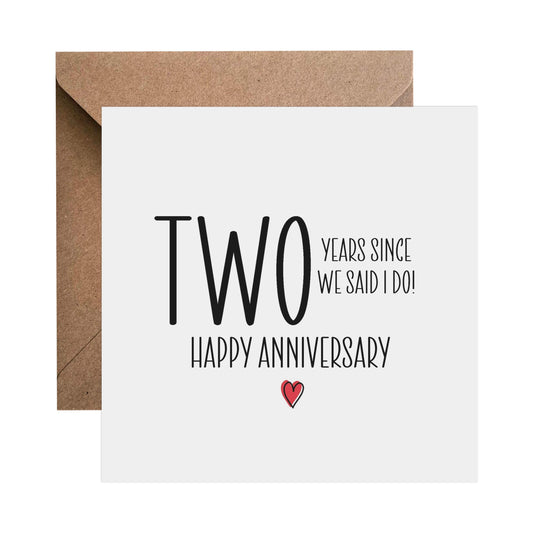 2nd Anniversary Card - Two Years Since We Said I Do - PMPrinted